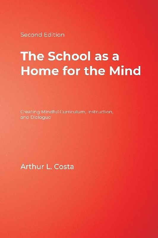 The School as a Home for the Mind