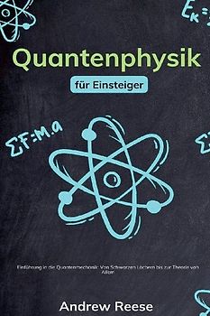 Quantenphysik für Einsteiger