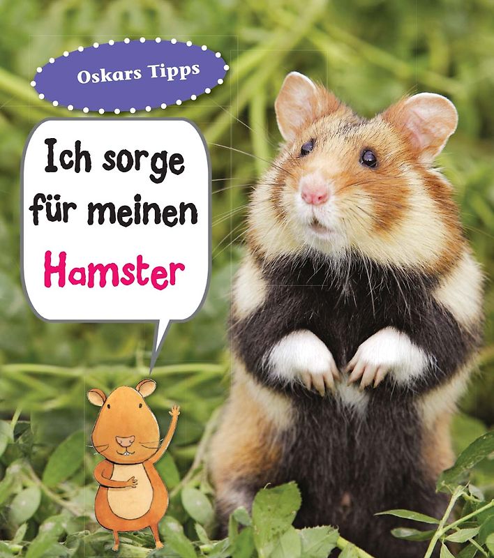 Hamster, Ich sorge für...
