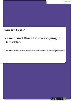 Vitamin- und Mineralstoffversorgung in Deutschland