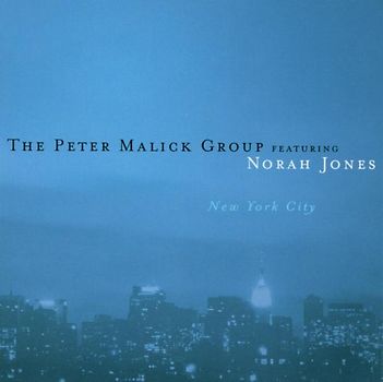Peter Malick Group feat. Norah Jones - New York City