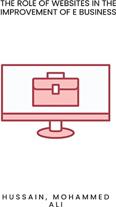 The role of websites in the improvement of E Business
