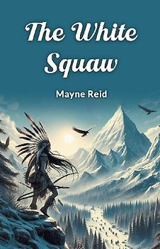 The White Squaw