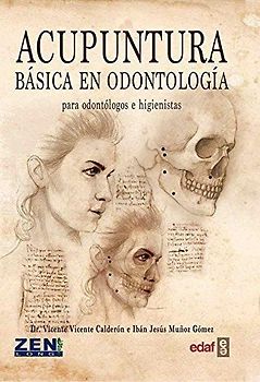 Acupuntura básica en odontología para odontólogos e higienistas