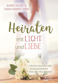 Heiraten mit Licht und Liebe