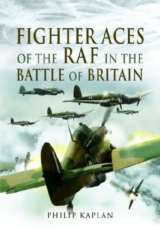 Fighter Aces of the RAF in the Battle of Britain