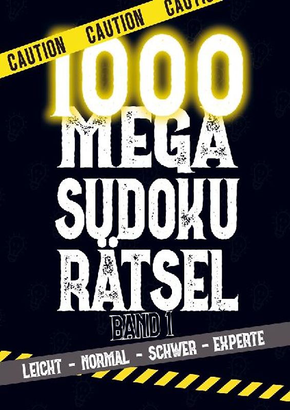 1000 Mega Sudoku von Leicht bis Experte für Erwachsene, Teenager und Senioren inkl. Lösungen