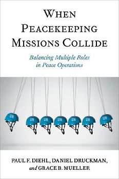 When Peacekeeping Missions Collide