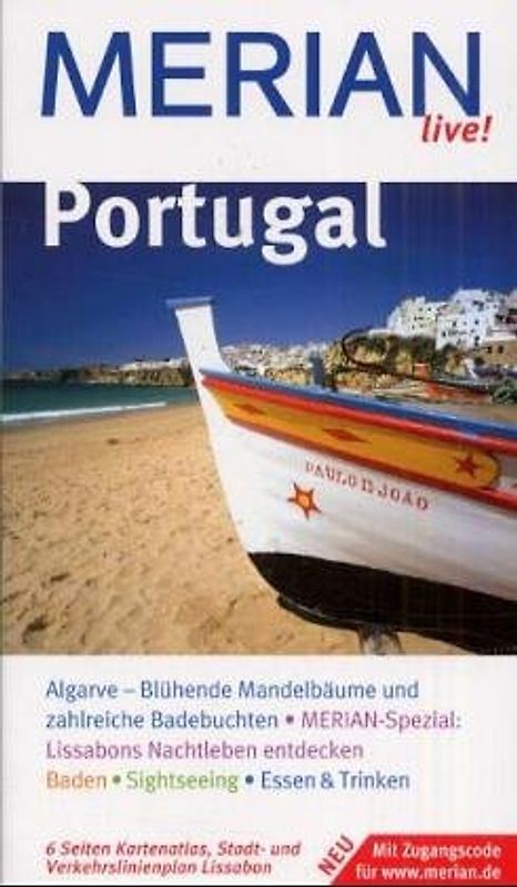 Portugal. Portugal entdecken und geniessen. 10 Merian-Top-Ten. Sehenswertes, Orte und Strände von A - Z. Sprachführer und Essdolmetscher. MERIAN-Tips