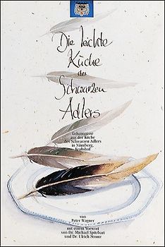 Die leichte Küche des Schwarzen Adlers