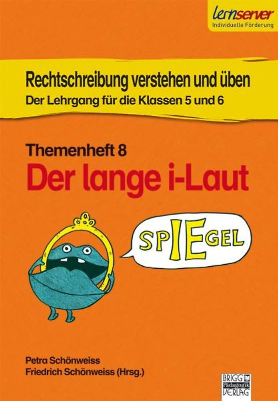 Rechtschreibung verstehen und üben - Themenheft 8