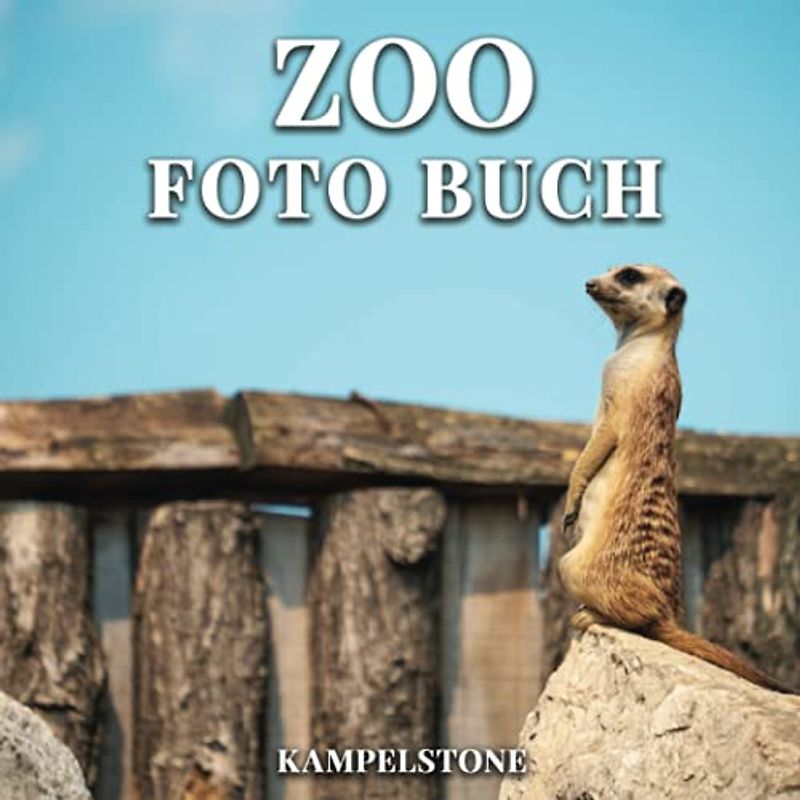 Zoo Foto Buch: 100 süße Tiere - Perfektes Geschenk für Geburtstage oder Couchtischdekoration