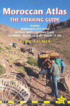 Moroccan Atlas the Trekking Guide: Includes Marrakech City Guide, 44 Trail Maps, 10 Town Plans Planning, Places to Stay, Places to eat (Trailblazer Trekking Guides)
