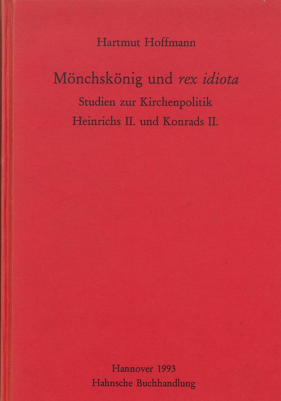 Mönchskönig und rex idiota