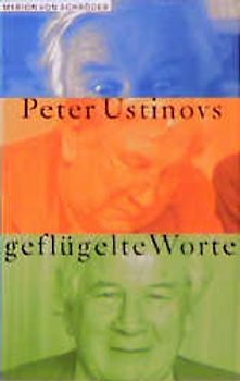 Sir Peters geflügelte Worte