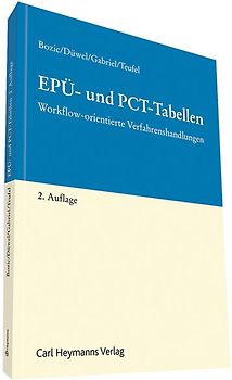 EPÜ- und PCT-Tabellen. Workflow-orientierte Verfahrenshandlungen