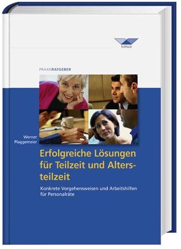 Erfolgreiche Lösungen für Teilzeit- und Altersteilzeit