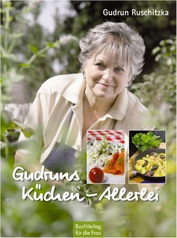 Gudruns Küchen-Allerlei