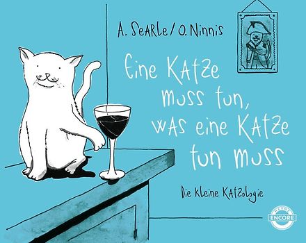 Eine Katze muss tun, was eine Katze tun muss