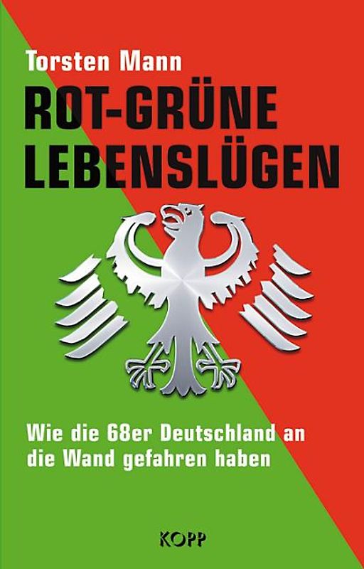 Rot-Grüne Lebenslügen