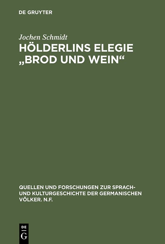 Hölderlins Elegie "Brod und Wein"
