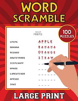 Word Scramble Book: Word Unscramble Wonders: An Engaging Collection of Anagram Puzzles for Adults and Seniors - Large Print Edition. Over 1000 Words!