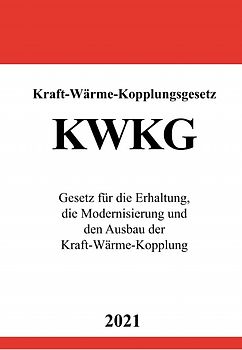 Kraft-Wärme-Kopplungsgesetz (KWKG)