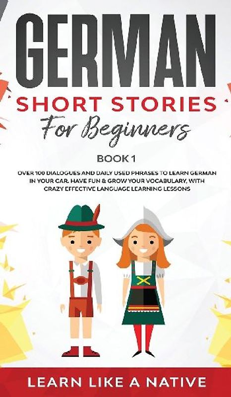 German Short Stories for Beginners Book 1