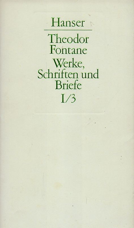 Werke, Schriften und Briefe. 1. Abteilung, Band III