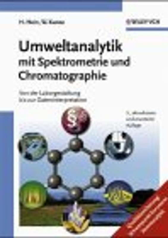 Umweltanalytik mit Spektrometrie und Chromatographie. Von der Laborgestaltung bis zur Dateninterpretation