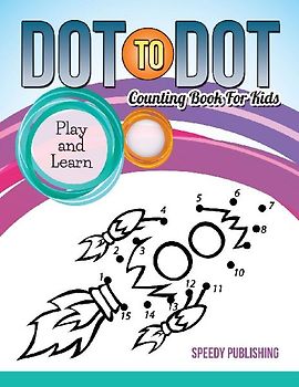 Dot To Dot Counting Book For Kids