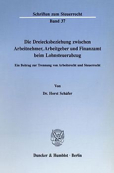 Die Dreiecksbeziehung zwischen Arbeitnehmer, Arbeitgeber und Finanzamt beim Lohnsteuerabzug.