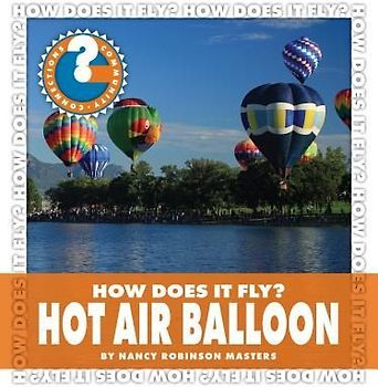 How Does It Fly? Hot Air Balloon