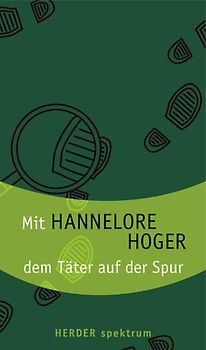 Mit Hannelore Hoger dem Täter auf der Spur