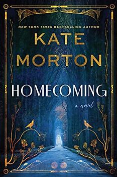 Homecoming: A Novel