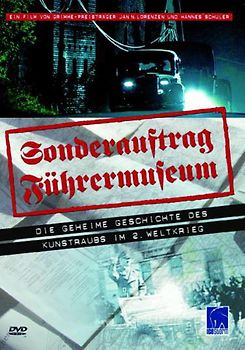 Sonderauftrag Führermuseum - Die geheime Geschichte des Kunstraubs im 2. Weltkrieg DVD