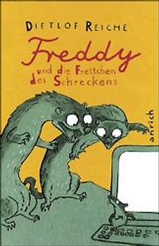 Freddy und die Frettchen des Schreckens. Roman