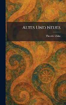 Altes Und Neues