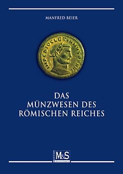 Das Münzwesen des Römischen Reiches