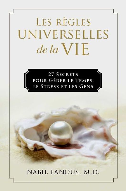 Les Règles Universelles de la Vie