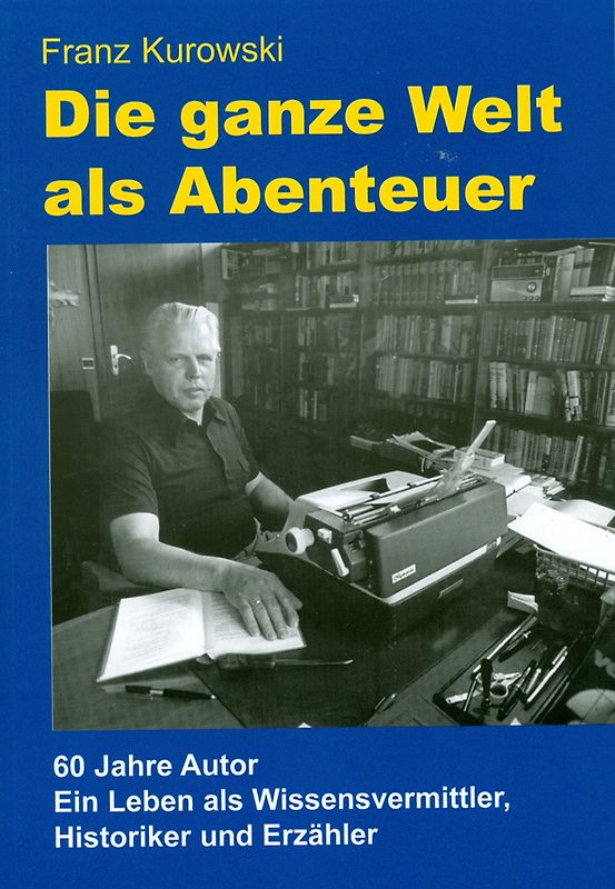 Die ganze Welt als Abenteuer