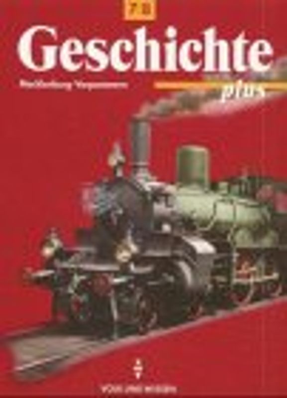 Geschichte plus. Regionale Schule und Gymnasium Mecklenburg-Vorpommern / 7./8. Schuljahr - Schülerbuch