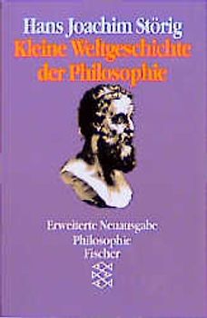 Kleine Weltgeschichte der Philosophie