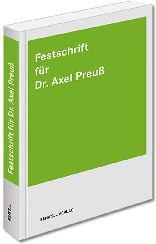 Festschrift für Dr. Axel Preuß
