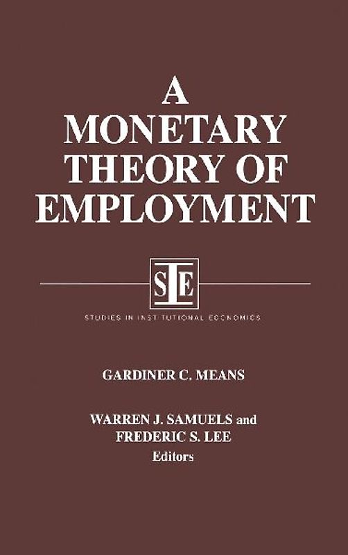 A Monetary Theory of Employment