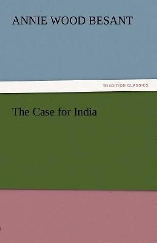 The Case for India