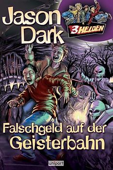 3 Helden - Falschgeld auf der Geisterbahn
