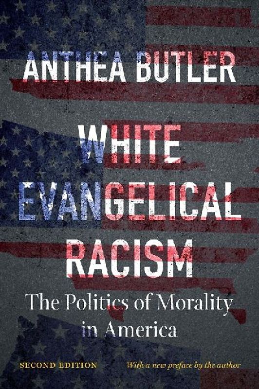 White Evangelical Racism, Second Edition