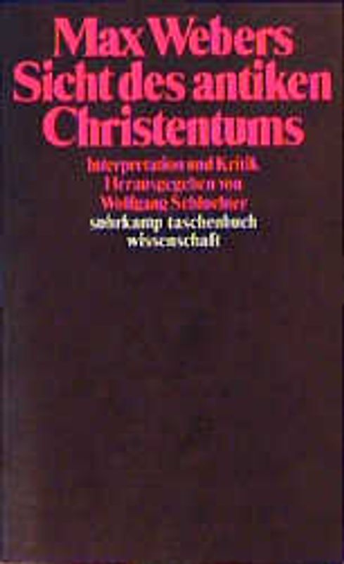 Max Webers Sicht des antiken Christentums