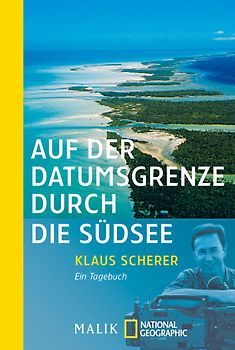 Auf der Datumsgrenze durch die Südsee